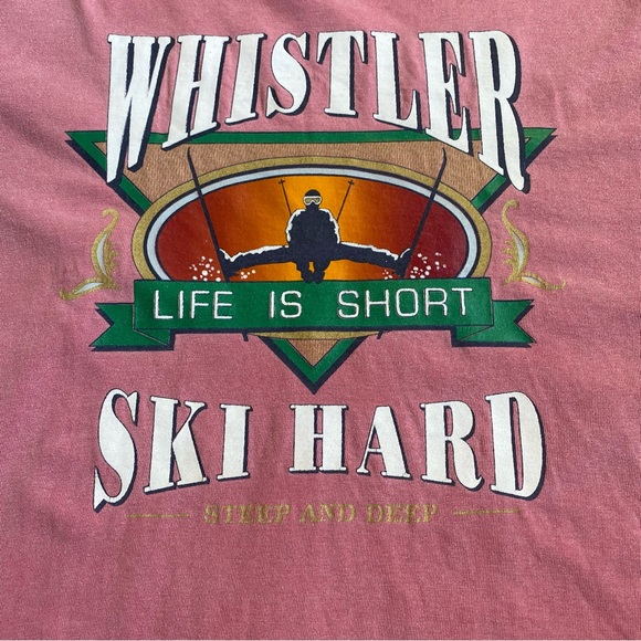 Vintage Whistler BC T-Shirt Life Is Short Ski Hard Steep And Deep 100% Cotton - Picture 3 of 7